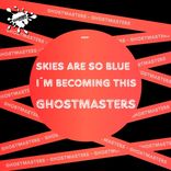 Artwork for "Skies Are So Blue / I'm Becoming This"