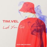 Artwork for "Let You Go (Original Mix)"