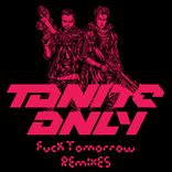Artwork für "Fuck Tomorrow"