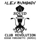 Artwork for "Club Revolution (Diego Forsinetti Remix)"