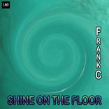 Artwork voor "Shine On The Floor"