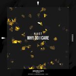 Artwork voor "Why Do I Care"