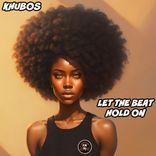 Artwork for "Let The Beat Hold On"