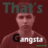 Artwork for "That's Gangsta"