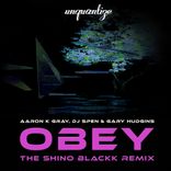Artwork für "Obey (The Shino Blackk Remix)"