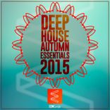 Artwork für "Deep House Autumn Essentials 2015"