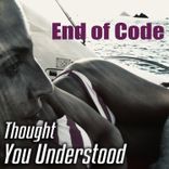 Artwork for "Thought You Understood"