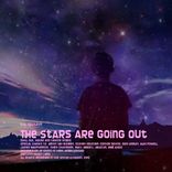 Artwork for "The Stars Are Going Out"