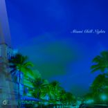 Artwork voor "Miami Chill Nights"