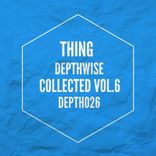 Artwork for "Depthwise Collected, Vol. 6"