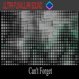 Artwork for "Can't Forget"