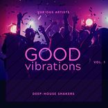 Artwork für "Good Vibrations, Vol. 1 (Deep-House Shakers)"