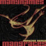Artwork for "Many Faces (PheuZen Remix)"