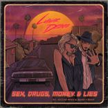 Artwork for "Sex, Drugs, Money & Lies"