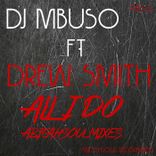 Artwork für "All I Do (AbicahSoul Mixes)"