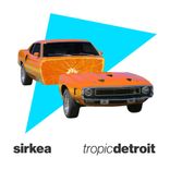 Artwork voor "Tropic Detroit"