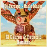 Artwork for "El Cabrón & Papacito Remixes"