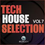 Portada para "Tech House Selection, Vol. 7"