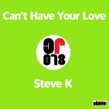 Artwork for "Can't Have Your Love"