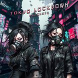 Artwork for "Tokyo Lockdown"