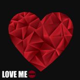 Artwork for "Love Me"