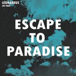 Artwork für "Escape To Paradise"