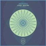 Artwork for "Just Sayin'"