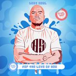 Artwork for "For The Love Of You"