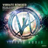 Artwork for "Vibrate Remixed, Pt. 1 (Extended Mixes)"