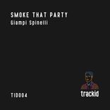Artwork for "Smoke That Party"