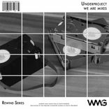 Artwork für "Rewind Series: Underproject: We Are Mixes"