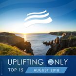 Artwork for "Uplifting Only Top 15: August 2018"