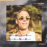 Artwork voor "I Don't Think So - Mixed by Dirty Doering"