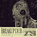 Artwork for "Breakup Dub"