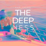 Artwork voor "Exploring The Deepness, Vol. 2"