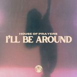 Artwork for "I'll Be Around"