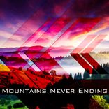 Artwork für "Mountains Never Ending"