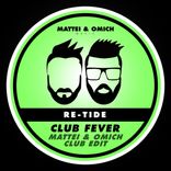 Artwork for "Club Fever (Mattei & Omich Club Edit)"