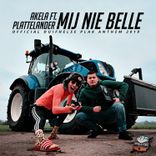 Mij Nie Belle (Official Duifhelse Plak Anthem 2019)