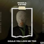 Artwork for "Could You Love Me Too"