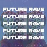 Artwork for "Future RAVE 2022"