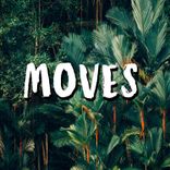 Moves