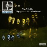 Artwork for "W.M.C. Hypnotic Noises"