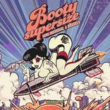 Artwork for "Booty Supersize"