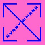 Everywhere
