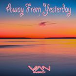 Artwork voor "Away from Yesterday"