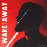 Artwork for "Wake Away"