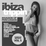 Artwork for "Ibiza Trippin, Vol.5: Invasion Of Percussion"