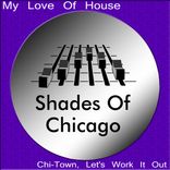 Artwork for "My Love Of House / Chi-Town, Let's Work It Out"
