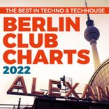 Artwork for "Berlin Club Charts 2022 - the Best in Techno & Techhouse"